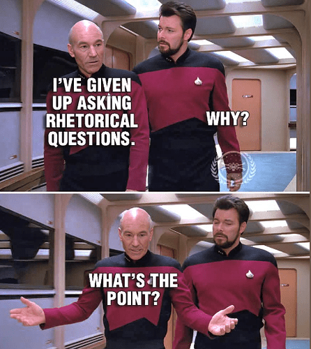 star trek rhetorical question